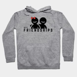 best friendships man / women Hoodie